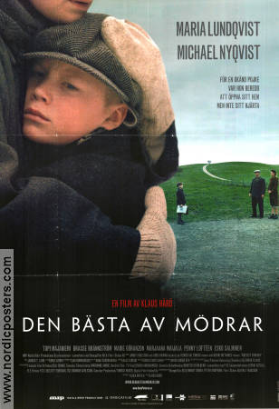 Den bästa av mödrar 2005 poster Michael Nyqvist Maria Lundqvist Klaus Härö Barn Finland