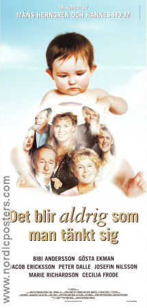 Det blir aldrig som man tänkt sig 2000 poster Bibi Andersson Gösta Ekman Hannes Holm Måns Herngren Barn
