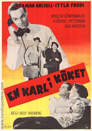 En karl i köket 1954 poster Herman Ahlsell Ittla Frodi Hjördis Petterson Holger Löwenadler Rolf Husberg Telefoner Mat och dryck