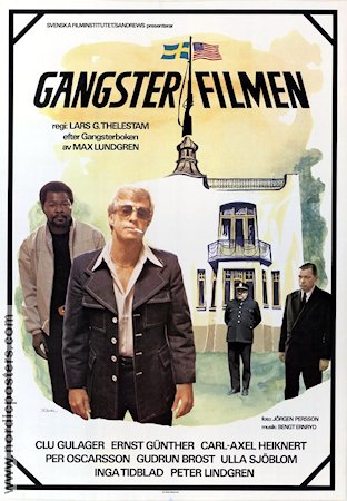 Gangsterfilmen 1974 poster Clu Gulager Lars G Thelestam Text: Max Lundgren