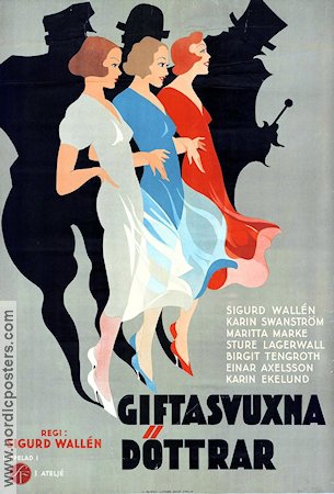 Giftasvuxna döttrar 1933 poster Sigurd Wallén Karin Swanström Maritta Marke Birgit Tengroth
