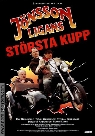 Jönssonligans största kupp 1995 poster Ulf Brunnberg Björn Gustafson Stellan Skarsgård Hitta mer: Jönssonligan Motorcyklar