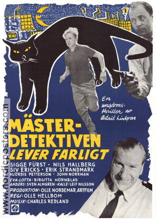 Mästerdetektiven lever farligt 1957 poster Nils Hallberg Sigge Fürst Sven Almgren Olle Hellbom Text: Astrid Lindgren