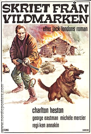 Skriet från vildmarken 1972 poster Charlton Heston Michele Mercier Raimund Harmstorf Ken Annakin Text: Jack London Hundar
