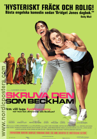 Skruva den som Beckham 2002 poster Keira Knightley Parminder Nagra Jonathan Rhys Meyers Gurinder Chadha Fotboll