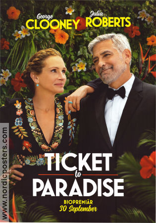 Ticket to Paradise 2022 poster George Clooney Sean Lynch Julia Roberts Ol Parker