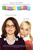 Baby Mama 2008 poster Tina Fey Amy Poehler Michael McCullers Barn