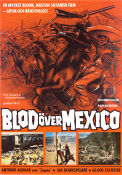 Blod över Mexico 1970 poster Antonio Aguilar Armando Acosta David Alejandro Felipe Cazals Filmen från: Mexico
