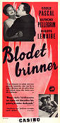 Blodet brinner 1954 poster Gisele Pascal Raymond Pellegrin Philippe Lemaire Marcel Blistene