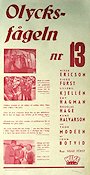 Olycksf�geln nr 13 (1942) Poster 30x70cm Sigge F�rst/Thor Mod�en