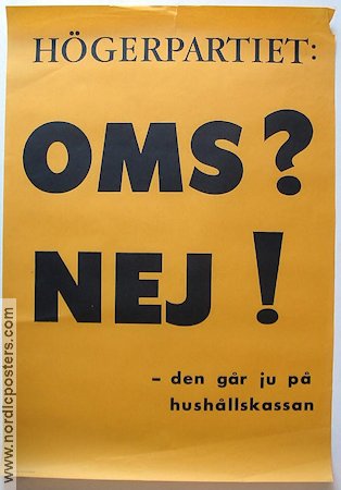 OMS Nej (1960) Poster 70x100cm H�gerpartiet