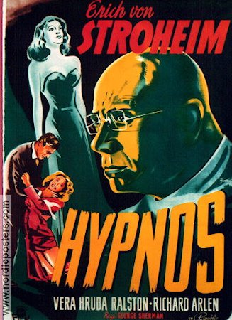 Hypnos (1944) Poster 70x100cm Erich von Stroheim/Vera Ralston