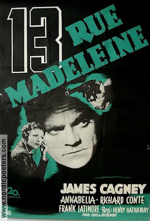 13 Rue Madeleine 1947 poster James Cagney Annabella Henry Hathaway