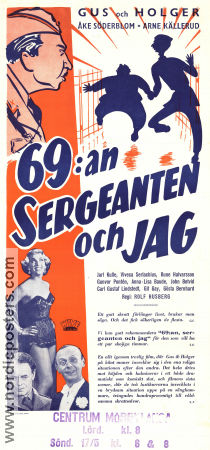 69:an sergeanten och jag 1952 poster Gus och Holger Gus Dahlström Åke Söderblom Viveca Serlachius Rolf Husberg