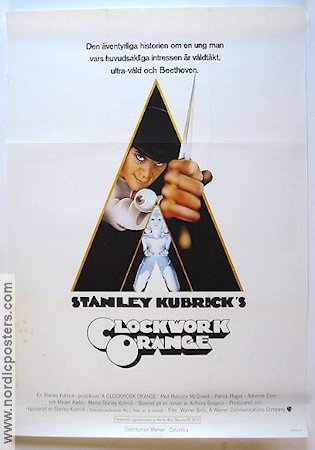 A Clockwork Orange 1971 poster Malcolm McDowell Patrick Magee Michael Bates Stanley Kubrick Text: Anthony Burgess