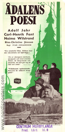 Ådalens poesi 1947 poster Adolf Jahr Nine-Christine Jönsson Naima Wifstrand Carl-Henrik Fant Ivar Johansson Text: Pelle Molin