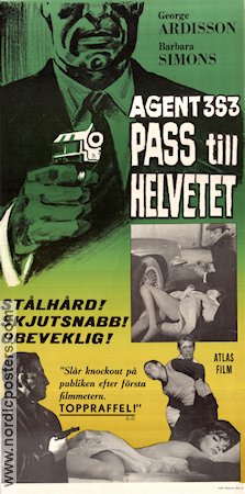 Agent 3S3 pass till helvetet 1965 poster George Ardisson Bruna Simionato Georges Riviere Sergio Sollima Agenter