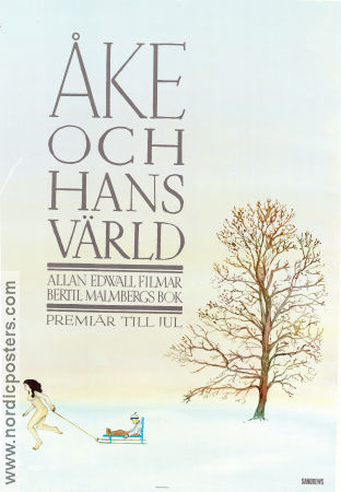 Åke och hans värld 1984 poster Loa Falkman Martin Lindström Gunnel Fred Allan Edwall Text: Bertil Malmberg