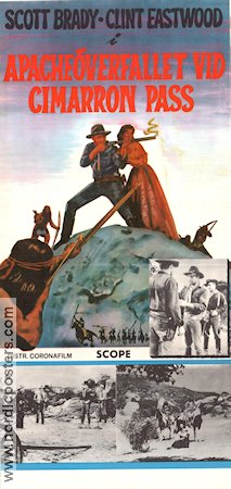 Apacheöverfallet vid Cimarron Pass 1958 poster Scott Brady Margia Dean Clint Eastwood Jodie Copelan