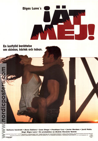 Ät mej 1992 poster Penélope Cruz Stefania Sandrelli Anna Galiena Bigas Luna Spanien