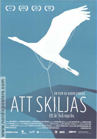Att skiljas 2013 poster Karin Ekberg Dokumentärer