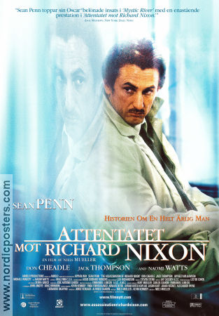 Attentatet mot Richard Nixon 2004 poster Sean Penn Naomi Watts Don Cheadle Niels Mueller Politik
