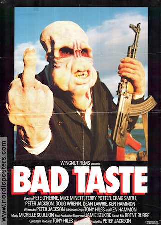 Bad Taste 1987 poster Terry Potter Pete O´Herne Craig Smith Peter Jackson Filmen från: New Zealand Vapen