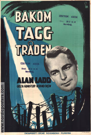 Bakom taggtråden 1947 poster Alan Ladd Greta Granstedt