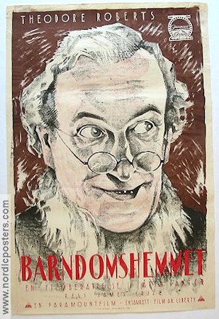 Barndomshemmet 1923 poster Theodore Roberts