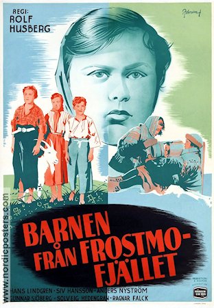 Barnen från Frostmofjället 1945 poster Hans Lindgren Siv Hansson Anders Nyström Rolf Husberg Text: Laura Fitinghoff Berg Barn