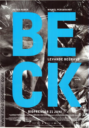 Beck levande begravd 2008 poster Peter Haber Mikael Persbrandt Ingvar Hirdvall Harald Hamrell Hitta mer: Martin Beck Från TV Poliser