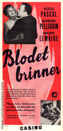 Blodet brinner 1954 poster Gisele Pascal Raymond Pellegrin Philippe Lemaire Marcel Blistene