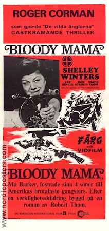 Bloody Mama 1970 poster Shelley Winters Don Stroud Pat Hingle Roger Corman Maffia