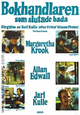 Bokhandlaren som slutade bada 1969 poster Allan Edwall Ingvar Kjellson Margaretha Krook Fritiof Billquist Ingvar Kjellson Nils Eklund Jarl Kulle Text: Fritiof Nilsson Piraten Hitta mer: Skåne