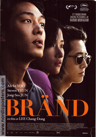 Bränd 2018 poster Yoo Ah-in Steven Yeun Jeon Jong-seo Filmen från: Korea
