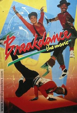 Breakdance the Movie 1984 poster Lucinda Dickey Dans