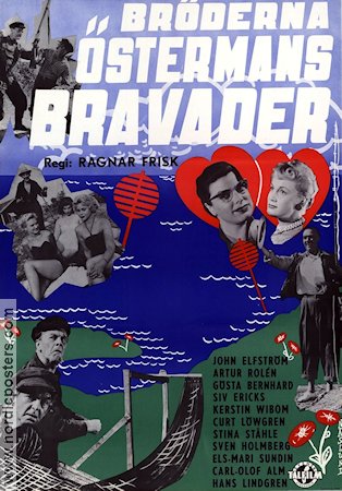 Bröderna Östermans bravader 1956 poster John Elfström Artur Rolén Gösta Bernhard Siv Ericks Ragnar Frisk