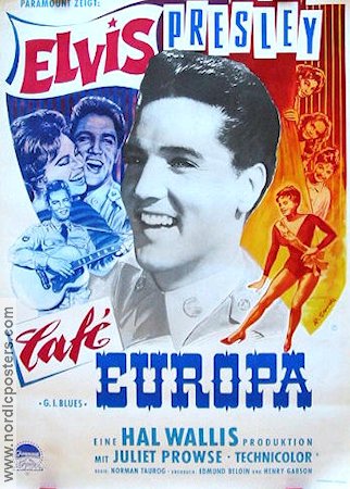 Café Europa 1960 poster Elvis Presley Juliet Prowse Robert Ivers Norman Taurog Musikaler