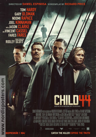 Child 44 2015 poster Tom Hardy Gary Oldman Noomi Rapace Daniel Espinosa