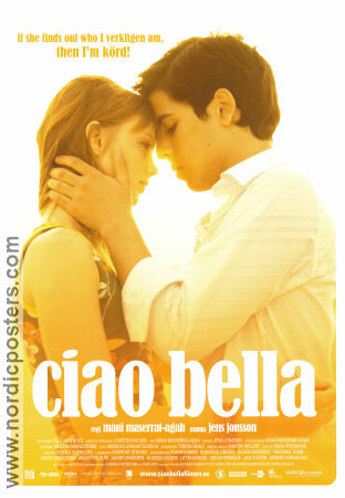 Ciao Bella 2007 poster Poyan Karimi Chanelle Lindell Oliver Wahlgren-Ingrosso Mani Maserrat Agah-Agah