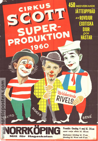 Cirkus Scott superproduktion 1960 affisch Celito Rivel Cirkus Affischkonstnär: Ranke Sandgren