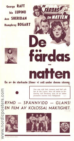 De färdas om natten 1942 poster Humphrey Bogart George Raft Ann Sheridan Ida Lupino