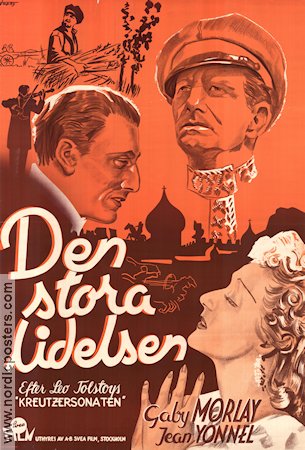 Den stora lidelsen 1938 poster Gaby Morlay Jean Yonnel Jacques Erwin Jean Dréville Text: Leo Tolstoy