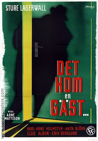 Det kom en gäst 1947 poster Sture Lagerwall Gerd Hagman Elsie Albiin Arne Mattsson Text: Stieg Trenter