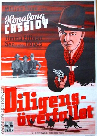 Diligensöverfallet 1936 poster William Boyd Hitta mer: Hopalong Cassidy