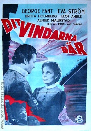 Dit vindarna bär 1948 poster George Fant Eva Ström Berg