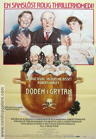 Döden i grytan 1978 poster Jacqueline Bisset Robert Morley George Segal Ted Kotcheff Mat och dryck