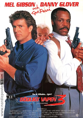 Dödligt vapen 3 1992 poster Mel Gibson Danny Glover Joe Pesci Richard Donner Vapen