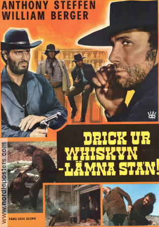 Drick ur whiskyn lämna stan 1968 poster Anthony Steffen William Berger Robert Hundar Mario Caiano