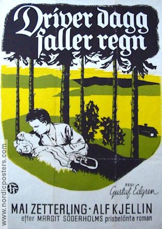 Driver dagg faller regn 1946 poster Mai Zetterling Alf Kjellin Sten Lindgren Gustaf Edgren